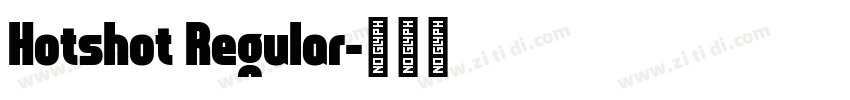 Hotshot Regular字体转换